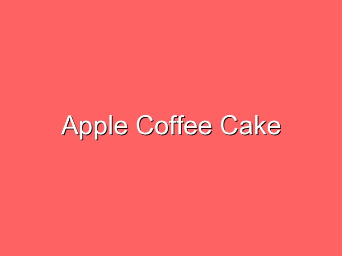 apple coffee cake 35976