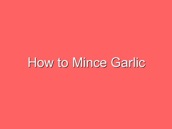 how to mince garlic 74076