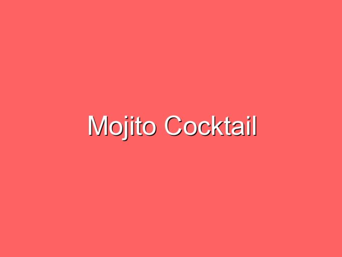 mojito cocktail 35718