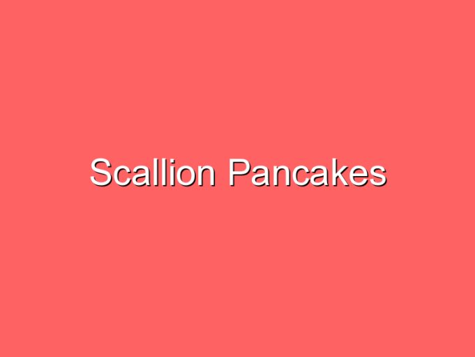 scallion pancakes 35799
